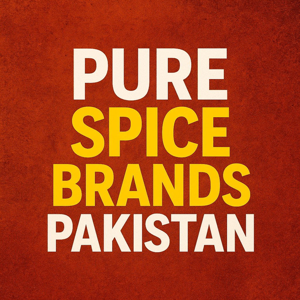 Best Pure Spice Brands Pakistan: Taste the Authentic Flavors