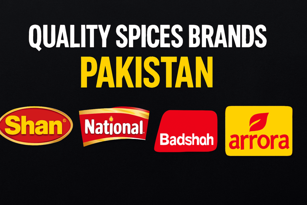 Top Quality Spices Brands in Pakistan for Authentic Flavor